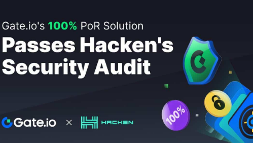Gate.io储备金证明实施通过Hacken安全审计-第1张图片-欧意下载 Gate.io储备金证明实施通过Hacken安全审计-第1张图片-欧意下载